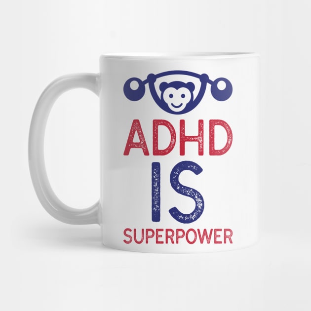 ADHD is Superpower by Cyberchill